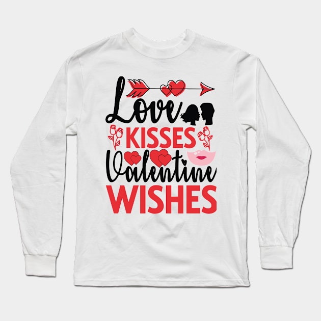 LOVE KISSES AND VALENTINE WISHES Long Sleeve T-Shirt by rhazi mode plagget